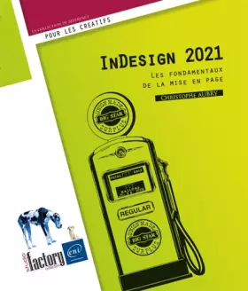 Couverture du produit · Indesign 2021 - les fondamentaux de la mise en page
