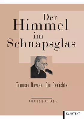 Couverture du produit · Der Himmel im Schnapsglas: Timucin Davras: Die Gedichte