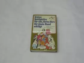 Couverture du produit · Kleine Bettlekture fur alle, deren Herz fur einen Hund schlagt