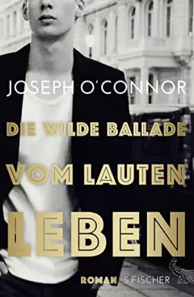 Couverture du produit · Die wilde Ballade vom lauten Leben: Roman