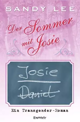 Couverture du produit · Der Sommer mit Josie: Ein Transgender-Roman