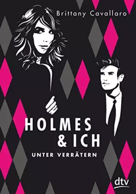 Couverture du produit · Holmes und ich – Unter Verrätern (Holmes & Ich, Band 2)