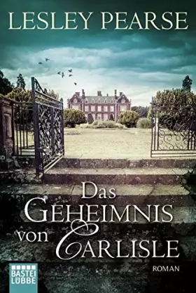 Couverture du produit · Das Geheimnis von Carlisle: Roman