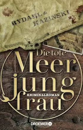 Couverture du produit · Die tote Meerjungfrau: Kriminalroman. Das berühmte Andersen-Märchen der kleinen Meerjungfrau neu erzählt