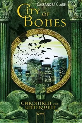 Couverture du produit · Chroniken der Unterwelt 01. City of Bones