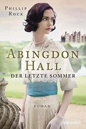 Couverture du produit · Abingdon Hall - Der letzte Sommer