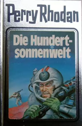 Couverture du produit · Perry Rhodan 17. Die Hundertsonnenwelt