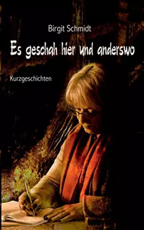 Couverture du produit · Es geschah hier und anderswo: Kurzgeschichten