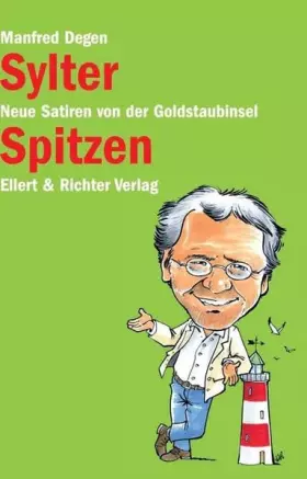 Couverture du produit · Sylter Spitzen. Neue Satiren von der Goldstaubinsel
