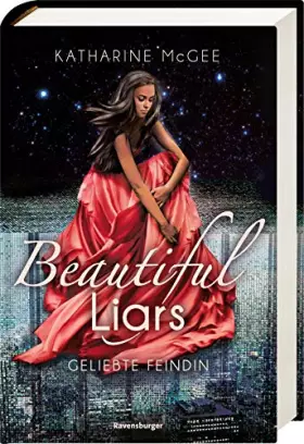 Couverture du produit · Beautiful Liars, Band 3: Geliebte Feindin (Beautiful Liars, 3)