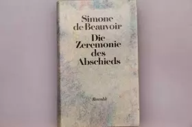 Couverture du produit · Die Zeremonie des Abschieds und Gespräche mit Jean-Paul Sartre: August - September 1974 (Beauvoir: Memoiren)