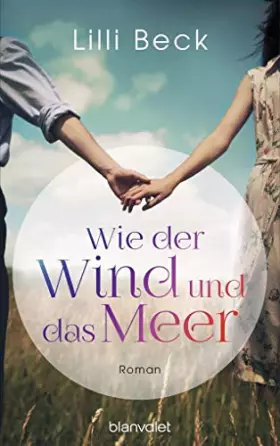 Couverture du produit · Wie der Wind und das Meer: Roman