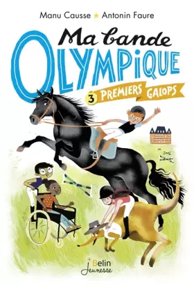 Couverture du produit · PREMIERS GALOPS - MA BANDE OLYMPIQUE T3