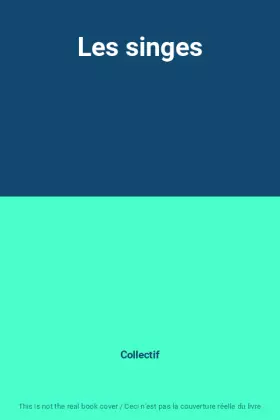 Couverture du produit · Les singes