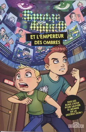 Couverture du produit · Swan & Néo - Swan & Néo et L'Empereur des ombres - Une aventure dont tu es le héros - Roman - Dès 8 ans