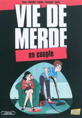 Couverture du produit · Vie de merde, Tome 7 : Le couple
