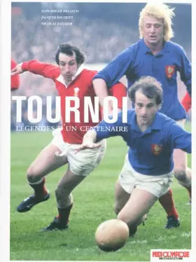 Couverture du produit · Tournoi : Légendes d'un centenaire