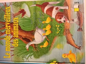Couverture du produit · Le monde merveilleux des animaux