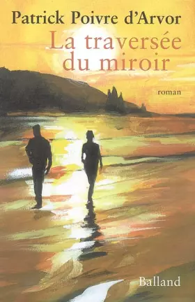 Couverture du produit · La Traversée du miroir