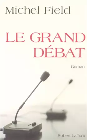 Couverture du produit · Le grand débat