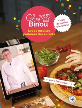 Couverture du produit · Chef Binou - Les 20 recettes préférées des enfants