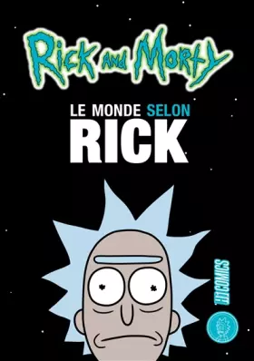 Couverture du produit · Rick & Morty : Le Monde selon Rick