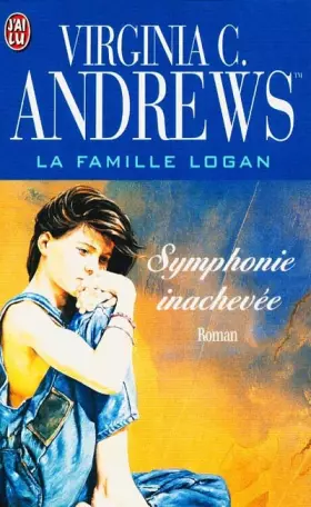 Couverture du produit · La famille Loganl : Symphonie inachevée