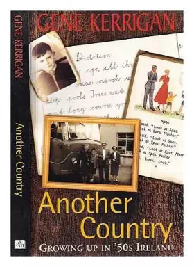 Couverture du produit · Another country: Growing up in 50's Ireland