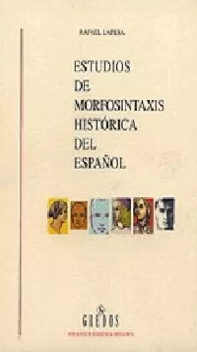Couverture du produit · Estudios de morfosintaxis historica del espanol/ Morphosyntactic History of the Spanish Language