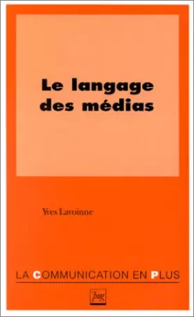 Couverture du produit · Le langage des médias