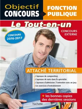 Couverture du produit · Objectif Concours - Tout en Un - Attaché territorial Concours Externe