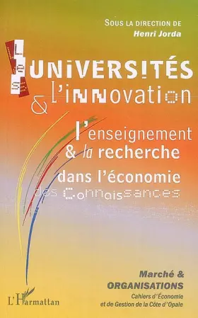 Couverture du produit · Marché & Organisations, N° 5, 2007 : Les universités et l'innovation : L'enseignement et la recherche dans l'économie des conna