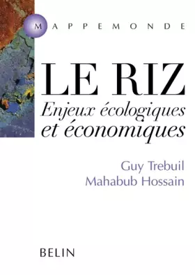 Couverture du produit · Le riz : Enjeux écologiques et économiques