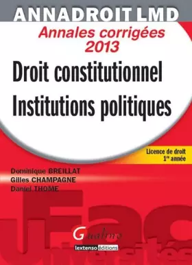 Couverture du produit · Droit constitutionnel Institutions politiques Annales corrigées : Licence de droit 1e année