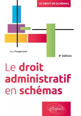 Couverture du produit · Le Droit Administratif en Schemas 4e Édition