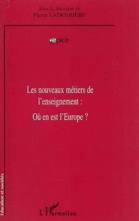 Couverture du produit · Les nouveaux métiers de l'enseignement : Où en est l'Europe ?