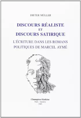 Couverture du produit · Discours réaliste et discours satirique.