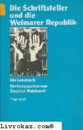 Couverture du produit · Die Schriftstellar UN Die Weimarer Republik