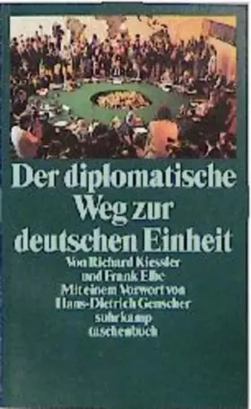 Couverture du produit · Der diplomatische Weg zur deutschen Einheit: Mit einem Vorwort von Hans-Dietrich Genscher (suhrkamp taschenbuch)