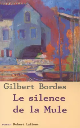 Couverture du produit · Le silence de la Mule