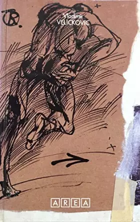 Couverture du produit · Vladimir VELICKOVIC. Mouvements (Théodore Blaise)