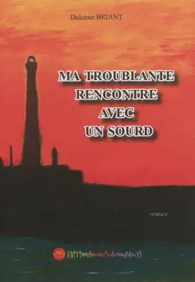Couverture du produit · Ma troublante rencontre avec un Sourd