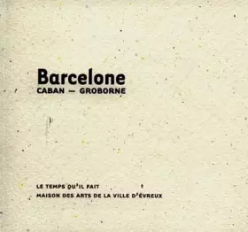 Couverture du produit · Barcelone : Notes de voyages et photographies