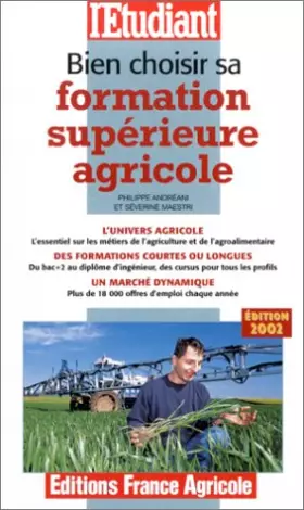 Couverture du produit · Bien choisir sa formation supérieure agricole
