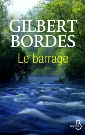 Couverture du produit · Le Barrage
