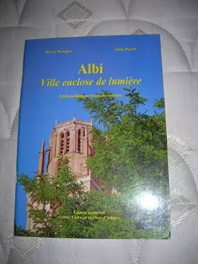 Couverture du produit · Albi, ville enclose de lumière