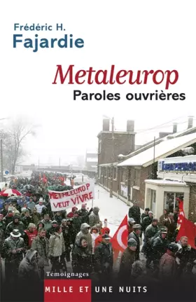 Couverture du produit · Metaleurop : Paroles ouvrières