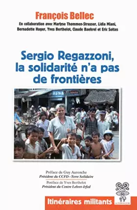 Couverture du produit · sergio regazzoni, la solidarité n'a pas de frontières