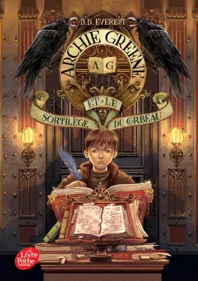 Couverture du produit · Archie Greene et le sortilège du corbeau - Tome 3