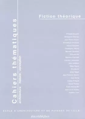 Couverture du produit · Cahiers thematiques, n 5. : Fiction théorique - Architecture histoire conception